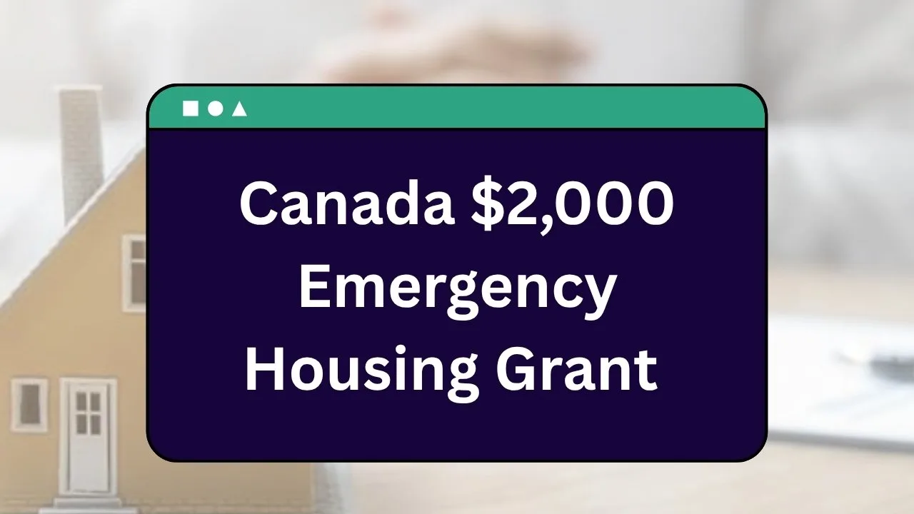 Canada $2,000 Emergency Housing Grant